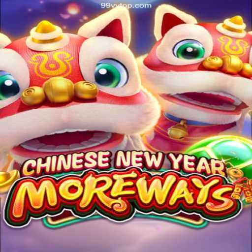 Explore the Excitement of CHINESENEWYEARMOREWAYS: A Top Choice at 99VV Brasil Casino