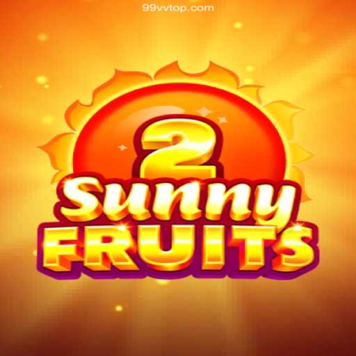 Exploring the Vibrant World of SunnyFruits2 and the Thrill of 99VV Brasil